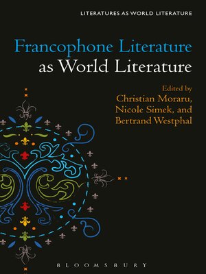 cover image of Francophone Literature as World Literature